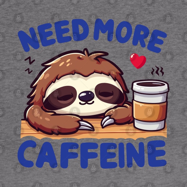 Need More Caffeine by SimplyIdeas